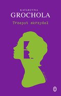 Trzepot skrzydeł - ebook epub - Grochola Katarzyna