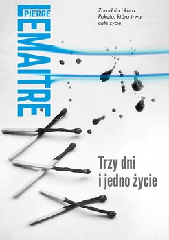 Trzy dni i jedno życie - Lemaitre Pierre