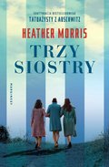 Trzy siostry - ebook epub - Morris Heather