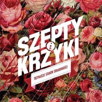 Trzynaście stanów świadomości Szepty i Krzyki
