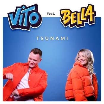 Tsunami - Vito feat. Bella