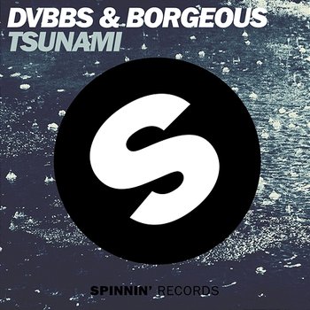 Tsunami - DVBBS & Borgeous