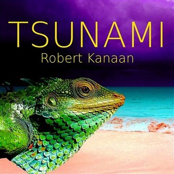 Tsunami - Kanaan Robert
