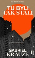 Tu byli, tak stali - Krauze Gabriel
