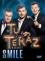Tu i teraz Kabaret Smile