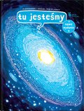 Tu jesteśmy - Mizielińska Aleksandra, Mizieliński Daniel