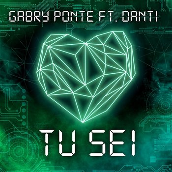 Tu sei - Gabry Ponte feat. Danti