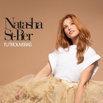 Tu trouveras - Natasha St-Pier