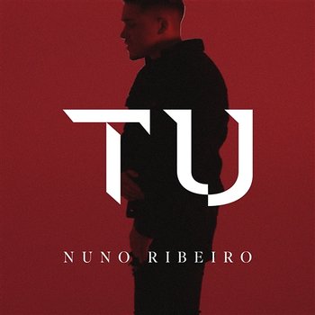 Tu - Nuno Ribeiro