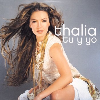 Tu Y Yo - Thalia