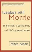 Tuesdays with Morrie Albom Mitch