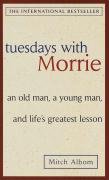 Tuesdays with Morrie Albom Mitch