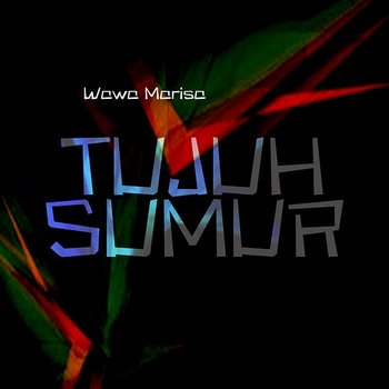 Tujuh Sumur - Wawa Marisa