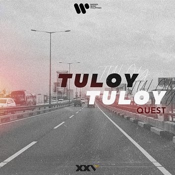 Tuloy Tuloy - Quest