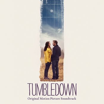 Tumbledown (Original Soundtrack Album) - Daniel Hart