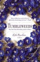 Tumbleweeds - Meacham Leila