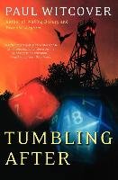 Tumbling After - Witcover Paul