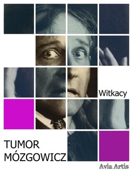 Tumor Mózgowicz - ebook epub - Witkiewicz Stanisław Ignacy