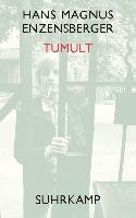 Tumult - Enzensberger Hans Magnus