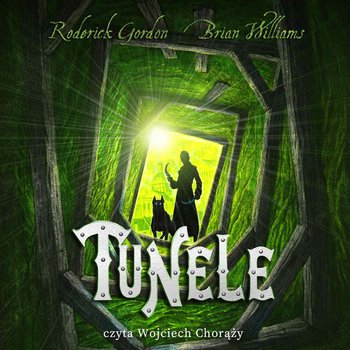 Tunele. Tom 1 - audiobook - Gordon Roderick, Williams Brian
