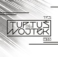 Tuptuś inaczej Wojtek TPS