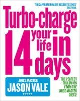 Turbo-charge Your Life in 14 Days - Vale Jason