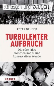 Turbulenter Aufbruch - Neuner Peter