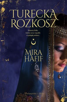 Turecka rozkosz - Hafif Mira