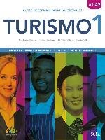 Turismo 1. Kurs- und Arbeitsbuch Blanco Picado Ana Isabel, Valero Ma. Pilar, Jimenez Esther, Villar Daniel