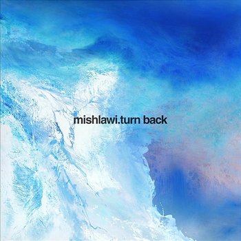 Turn Back - mishlawi