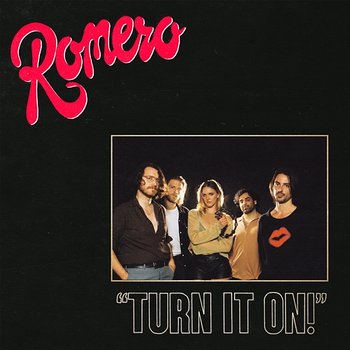 Turn It On! - Romero