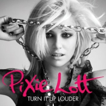 Turn It Up - Pixie Lott
