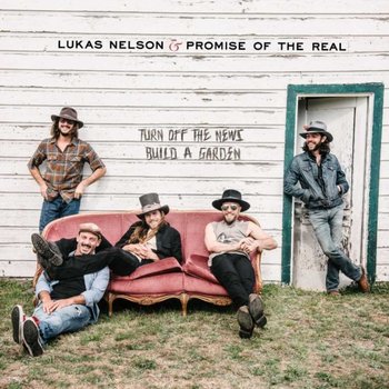 Turn Off the News (Build a Garden), płyta winylowa - Lukas Nelson & Promise of the Real