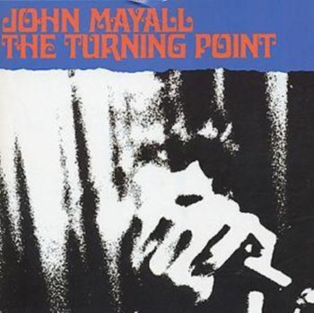 Turnig Point + 3 bonus (Remastered) - Mayall John