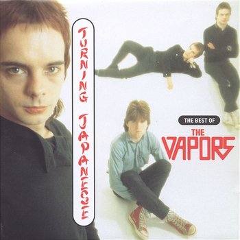 Turning Japanese - Best Of The Vapors - The Vapors