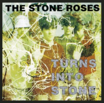 Turns Into Stone - The Stone Roses