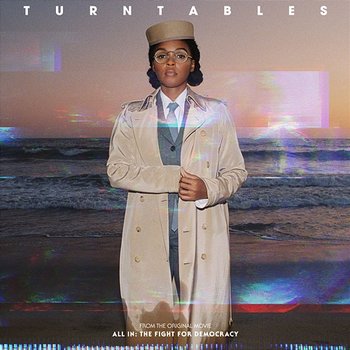 Turntables (from the Amazon Original Movie "All In: The Fight for Democracy") - Janelle Monáe