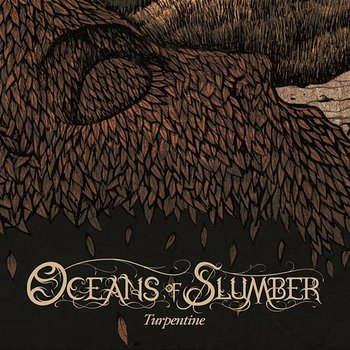 Turpentine - Oceans Of Slumber