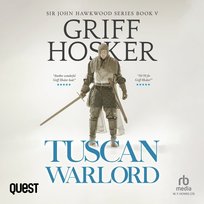 Tuscan Warlord - audiobook Griff Hosker