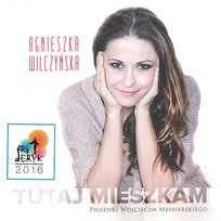 Tutaj mieszkam Agnieszka Wilczyńska