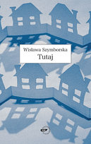 Tutaj Szymborska Wisława