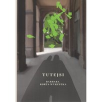 Tutejsi Korta-Wyrzycka Barbara