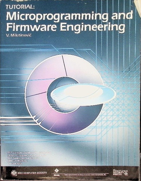 Spduo Microprogramming Tutorial: Microprogramming and Firmware Engineering - Opracowanie ...