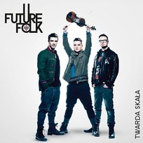 Twarda Skala Future Folk