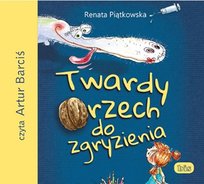Twardy orzech do zgryzienia Piątkowska Renata