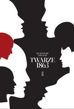 Twarze 1863 - Terlecki Władysław