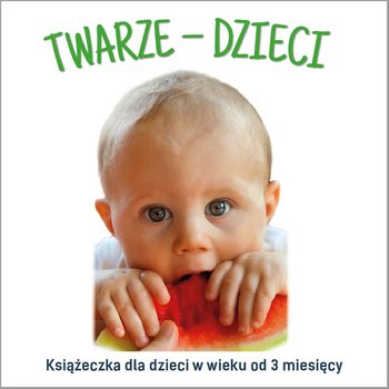 Twarze. Dzieci - Starok Agnieszka