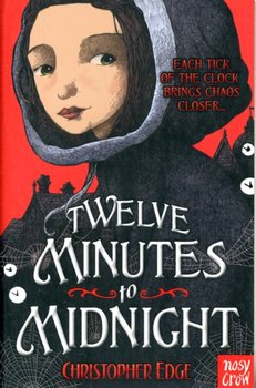 Twelve Minutes to Midnight - Edge Christopher