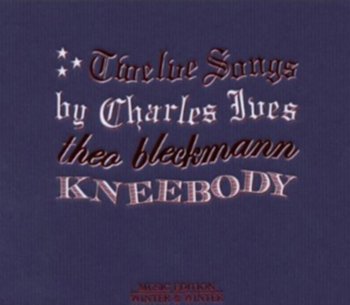 Twelve Songs By Charles - Bleckmann Theo, Kneebody