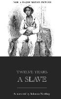 Twelve Years a Slave - Northup Solomon